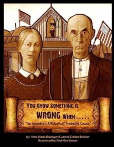 You Know Something is Wrong When... Anna Maria Riezinger and James Clinton Belcher